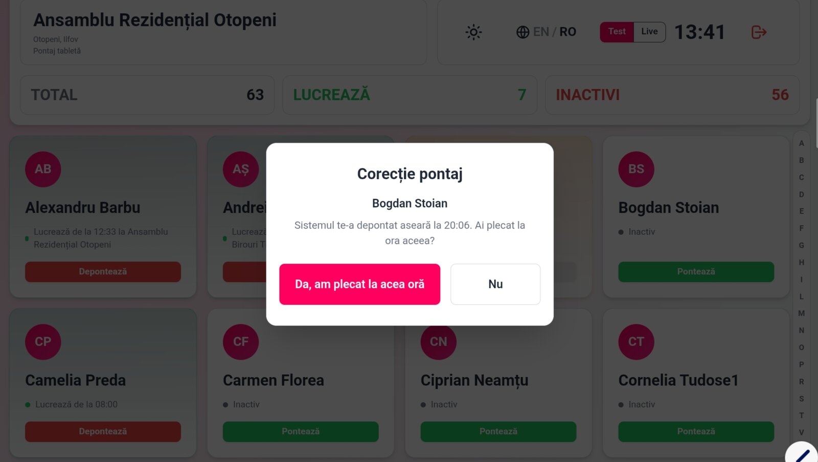 Modalul de corecție de pe tabletă: mesajul „Sistemul te-a depontat aseară la 20:06. Ai plecat la ora aceea?